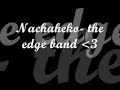 nachaheko the edge band