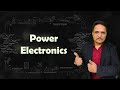 Introduction to Power Electronics lecture series by Engineering Funda