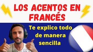 Los acentos en francés.