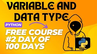 Variables and Data Types | Python Tutorial - Day #2