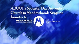 About (Meadowvale) SDA Church in Jamaica