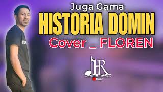 HISTORIA DOMIN (Juga Gama) - FLOREN | cover