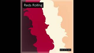 Reds Rolling