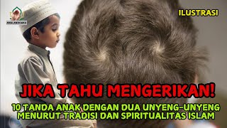 10 Tanda Anak dengan Dua Unyeng unyeng Menurut Tradisi dan Spiritualitas Islam