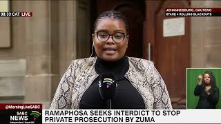 Ramaphosa seeks interdict to stop private prosecution by Zuma