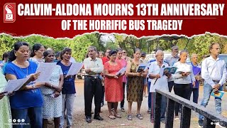 Calvim-Aldona Mourns 13th Anniversary Of The Horrific Bus Tragedy