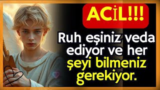 ACİL!!! Ruh eşiniz veda ediyor ve her şeyi bilmeniz gerekiyor.