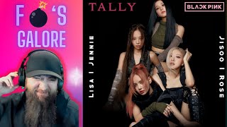 Blackpink 'Tally'  Music Reaction!  YOU ALL TOLD ME...  I DIDN'T LISTEN!!