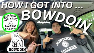 HOW I GOT INTO BOWDOIN | essays, stats, ecs, unique tips!