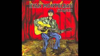 Ryan Montbleau - Just Perfect