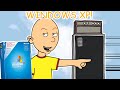 CAILLOU BLASTS WINDOWS XP INSTALL THEME AND GETS GROUNDED!