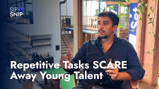 Why Repetitive Audit Tasks Scare Away Young Talent | Sip\u0026Snip | Ep 02