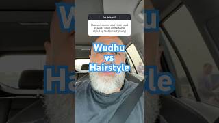 Wudhu vs hairstyle #farishammadi