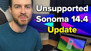 macOS Sonoma 14.4: Updating My Unsupported MacBook Pro