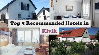 Top 5 Recommended Hotels In Kivik | Best Hotels In Kivik