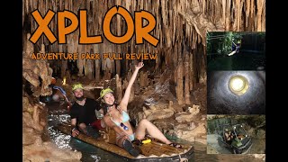 XPLOR BY XCARET ADVENTURE PARK Review IN PLAYA DEL CARMEN IS AMAZING! CAN YOU DO IN 1 DAY?