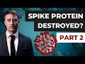 This Destroys Spike Protein? 2024 Update