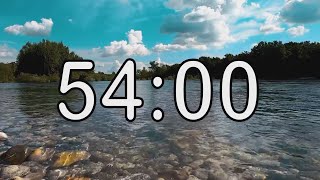 54 minute timer with Calm and Soft Music and background of river and nature