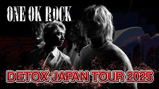 【ONE OK ROCK】「DETOX JAPAN TOUR 2025」開催決定！