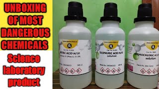 Unboxing of Dangerous Chemicals | HCL, Sulphuric Acid |Science laboratory product|
