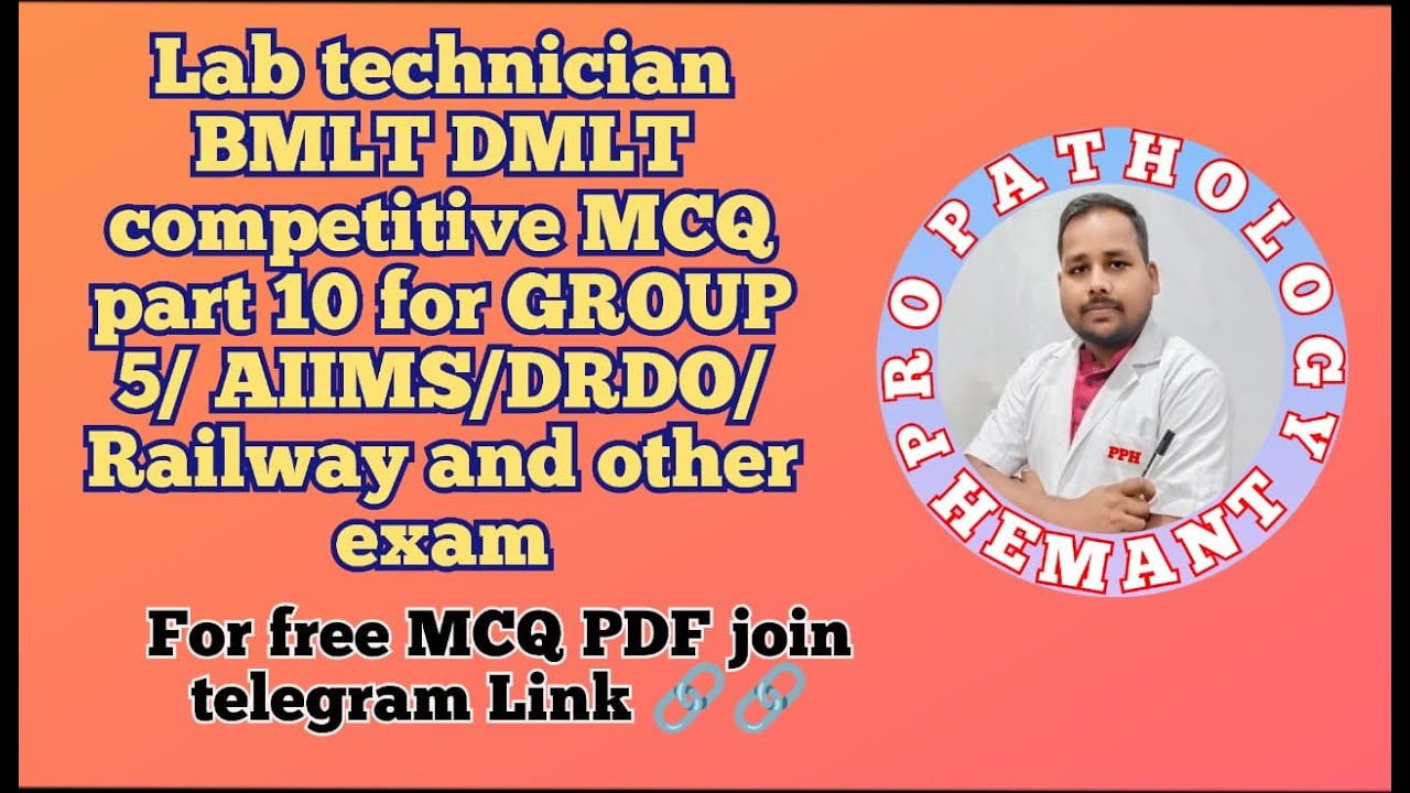 Lab Technician Bmlt Dmlt Competitive Mcq Part 10 For Group 5 Aiims