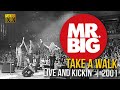 Mr Big   Take A Walk Live and Kickin' 2001   FullHD   R Show Resize1080p