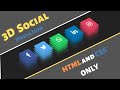 CSS 3D Social Media Icon Hover Effects | Animation Social Icon | Fontawesome Icons