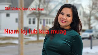 Niam loj lub kua muag (sad story ) 01-20-25