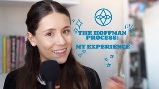 My Experience: The Hoffman Process