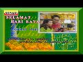 Ahmad Jais - Selamat Hari Raya KARAOKE