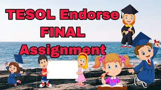 TESOL Endorse Final Assignment