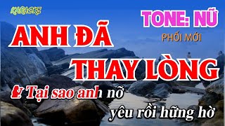 ANH ĐÃ THAY LÒNG Karaoke Tone Nữ | Bolero Phối Mới Dễ Hát | Vĩ Nguyễn Beat