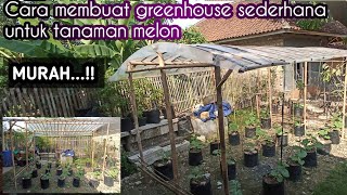 Cara membuat Greenhouse sederhana dari bambu biaya murah