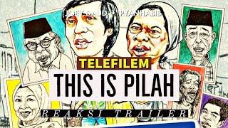 Telefilem THIS IS PILAH, penampilan terakhir Pyan Habib