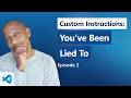 Custom Instructions: How I Really Made Copilot Listen! | Ep 2 of 8