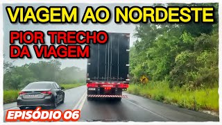 EP-06 VIAGEM DE CARRO AO NORDESTE 2025 REGIÃO DA BAHIA