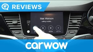 Vauxhall Astra Hatchback 2017 infotainment and interior review | Mat Watson Reviews