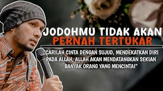 Jodoh Pilihan Allah Pasti yang Terbaik - Ustadz Hanan Attaki, Lc