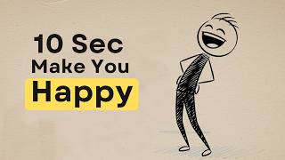 This 10 Second Action Will Make You Feel Happy