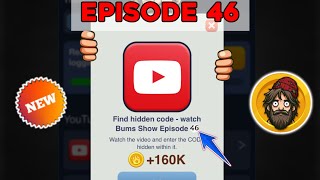 Bums Episode 46 Code |Bums YouTube hidden video code 19 November #bums #crypto