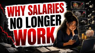 WHY SALARIES NO LONGER WORK (The Hidden Financial Crisis)