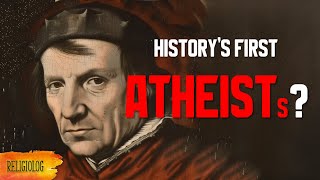 Atheist Priest who changed the fate of Europe. History of Atheism.