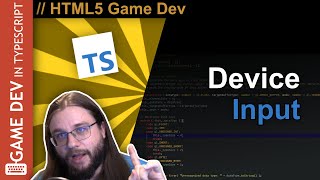 TypeScript WebGL Game Engine Tutorial #17 - Input