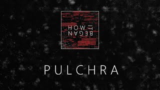 Kaixo - Pulchra (How it Began LP)