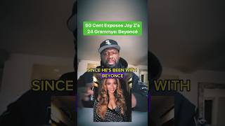 50 Cent Exposes Jay Z’s 24 Grammys: Beyonce