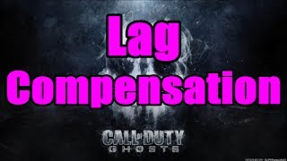 Why I hate Call of Duty: Ghosts - Lag Compensation Changed? (Call of Duty: Ghosts)