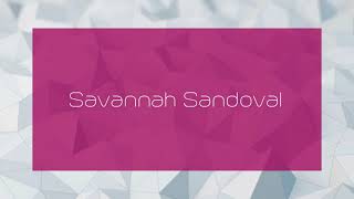 Savannah Sandoval - appearance