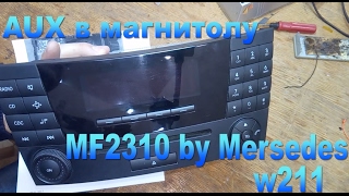 We build AUX in the Audio 20 (MF2310) for Mercedes w21