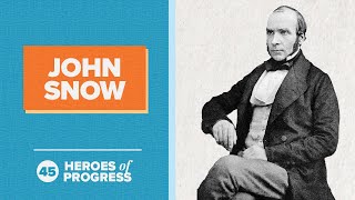 John Snow: The Father of Epidemiology | Heroes of Progress | Ep. 45