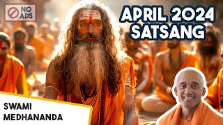 April 2024 Satsang with Swami Medhananda
